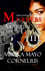 Murders at Gabriels Trails 3 Paths