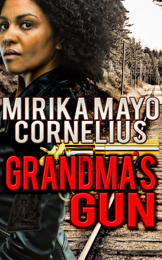 Grandma's Gun